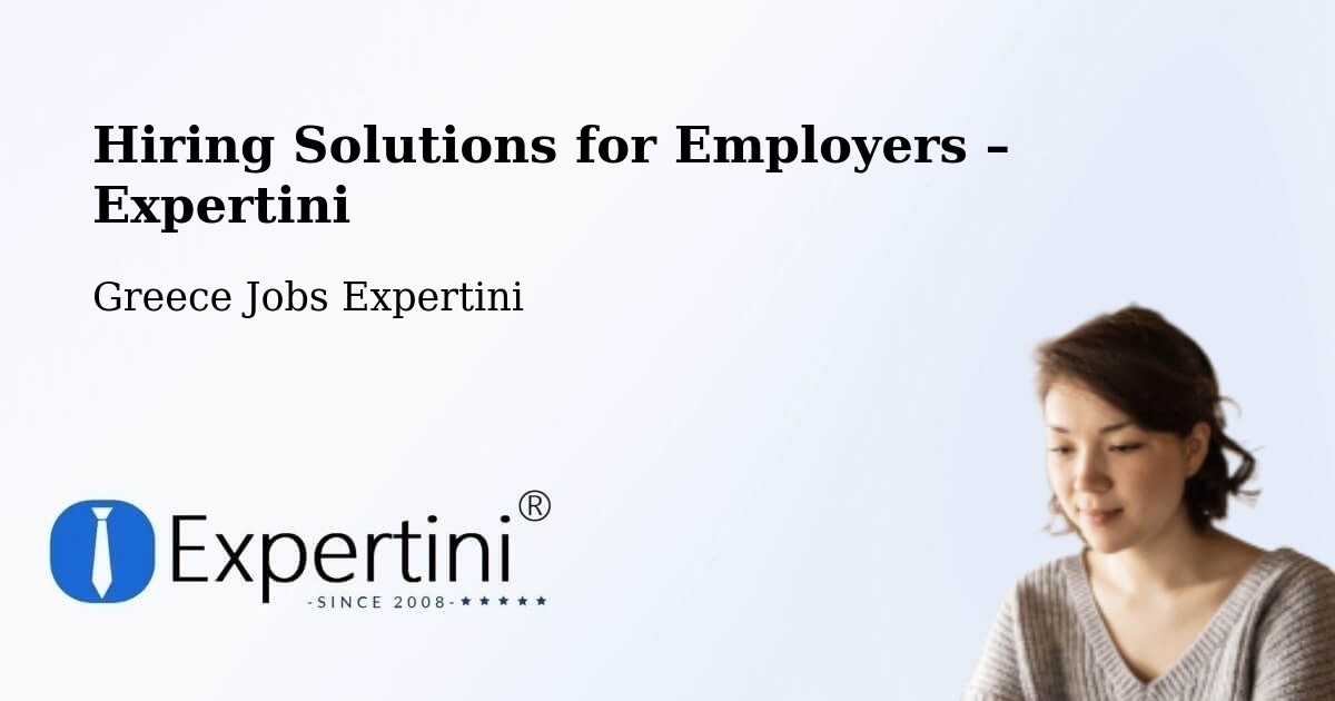 Hiring Solutions for Employers in Stalís - Stalís, Greece Jobs Expertini