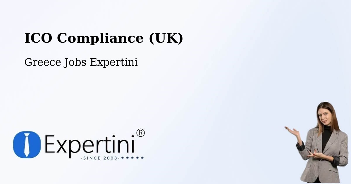 UK Data Protection & ICO Compliance – Stalís - Greece Jobs Expertini