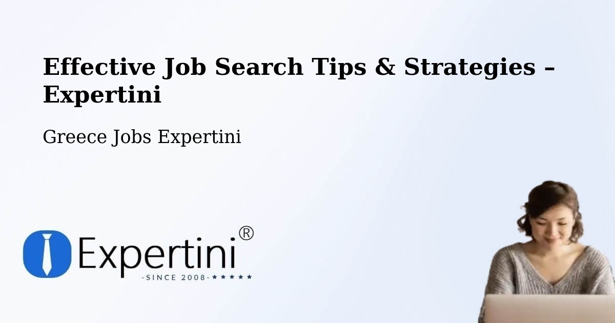 Job Search Tips & Strategies for Job Seekers – Stalís - Stalís, Greece Jobs Expertini