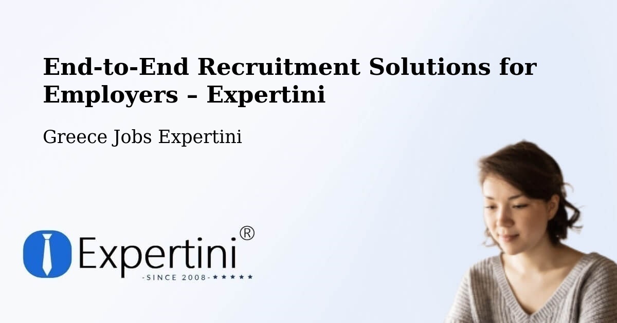 Recruitment Solutions for Employers – Stalís - Stalís, Greece Jobs Expertini